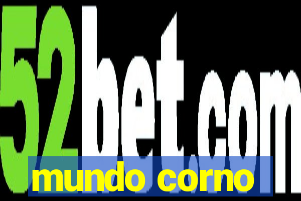 mundo corno